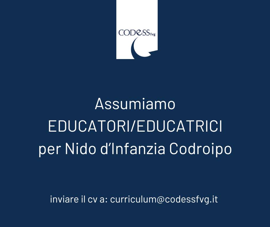 Codess FVG ricerca EDUCATORE ASILO NIDO