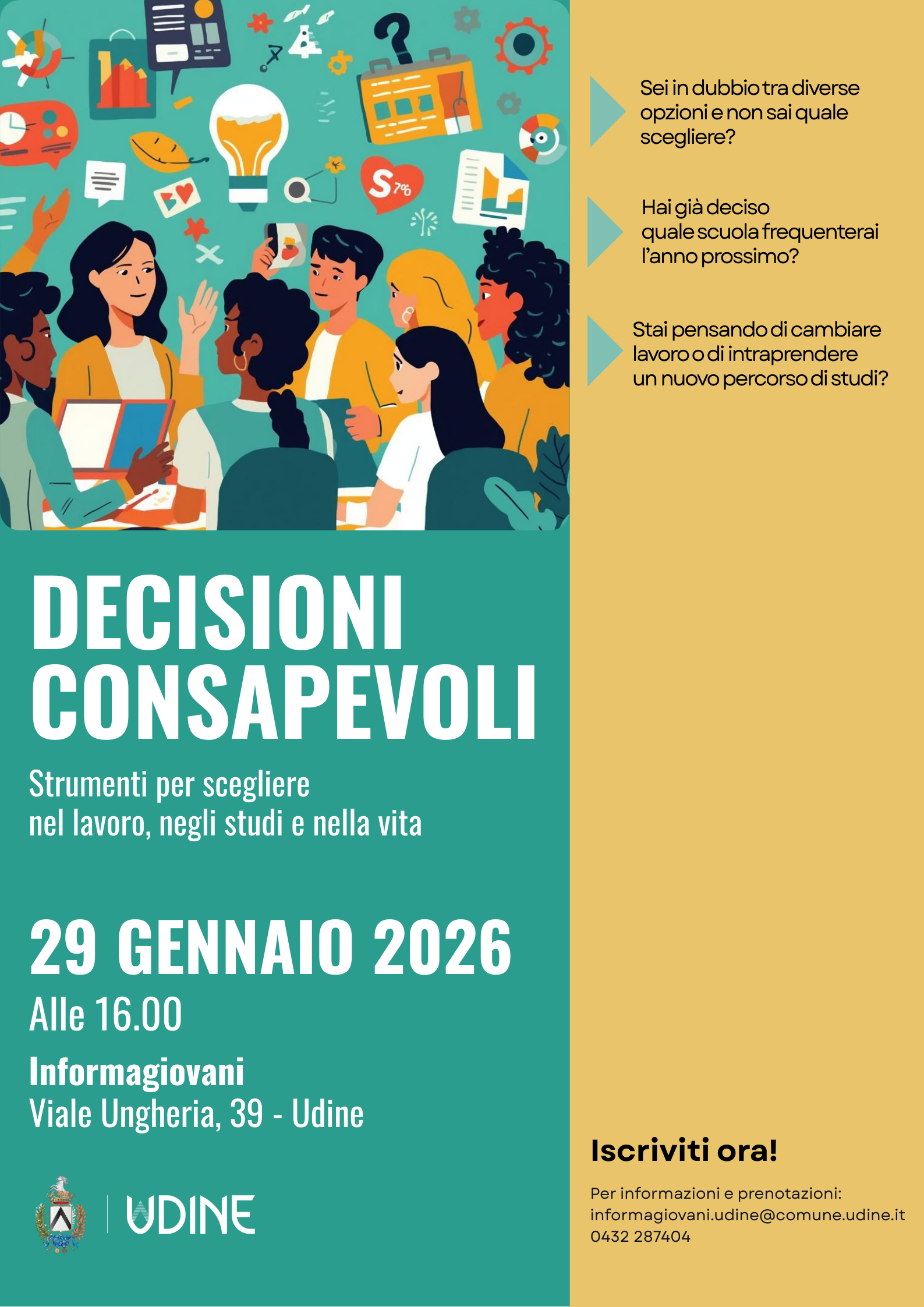 DECISIONI CONSAPEVOLI - Strumenti per scegliere, nel lavoro, negli studi e nella vita - c/o InformaGiovani di Udine
