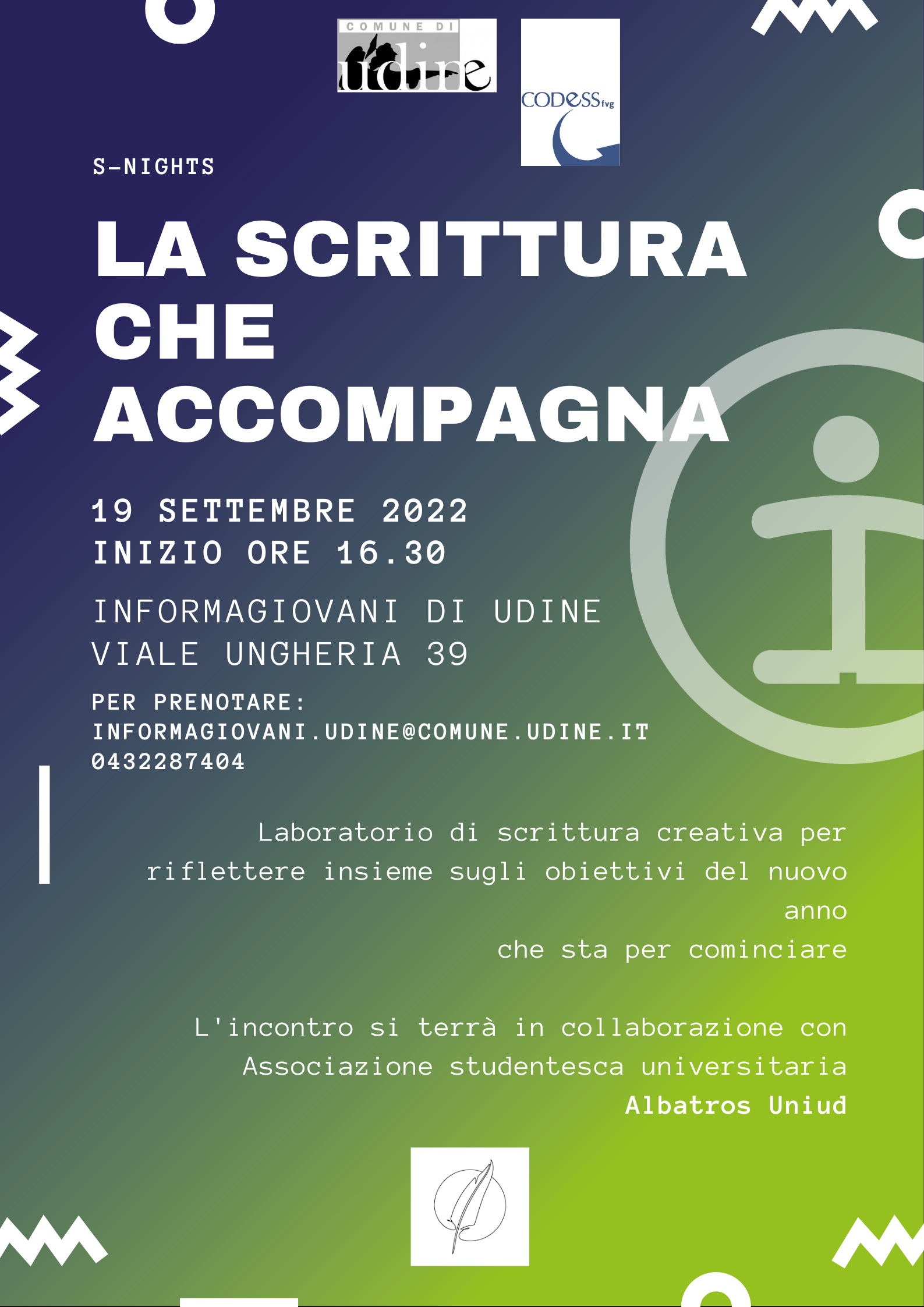 "LA SCRITTURA CHE ACCOMPAGNA" - InformaGiovani di Udine