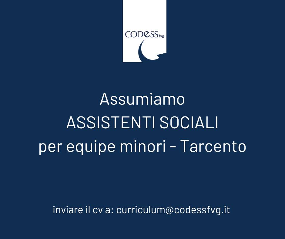 Codess FVG ricerca ASSISTENTI SOCIALI